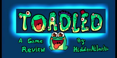 "Toadled"-A Game Review by HiddenAtlantis