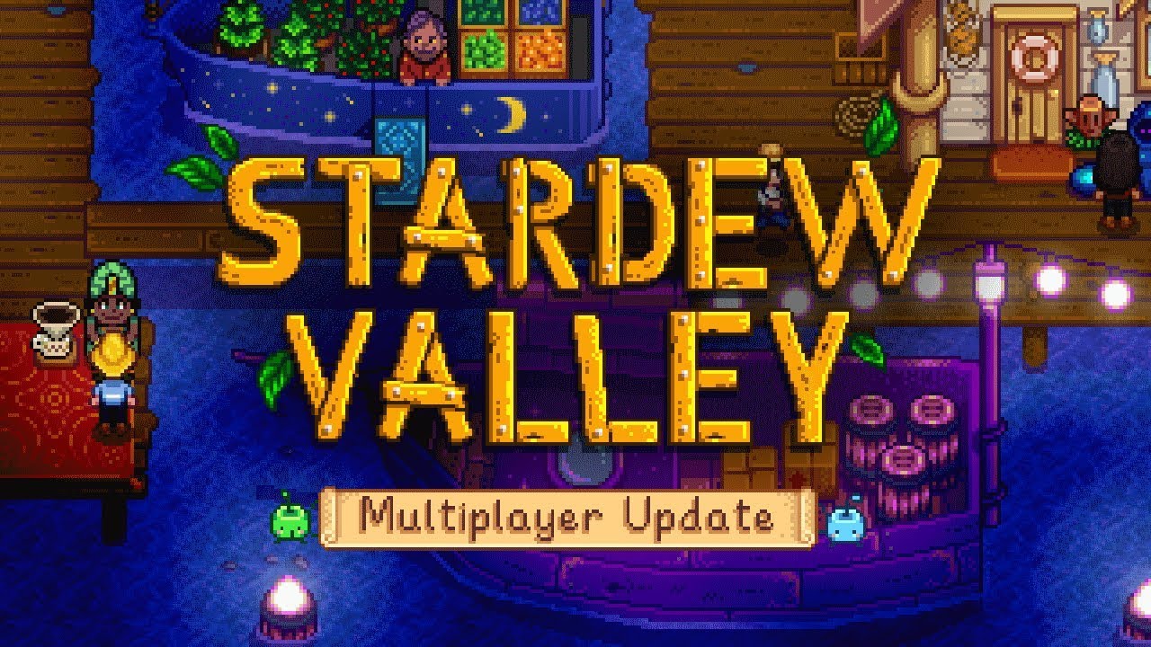 Stardew Valley Multiplayer Update