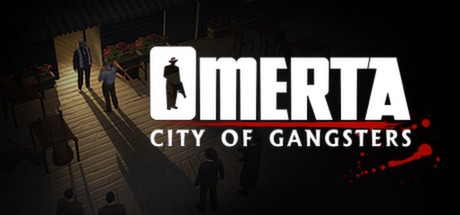 Omerta  City of Gangsters