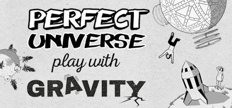 Perfect Universe - Play with Gravity