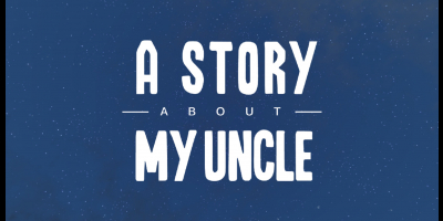 A Story About My Uncle Title