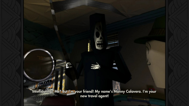 A grim reaper says: "Intimidating? Me? But I'm your friend! My name's Manny Calavera. I'm your new travel agent!"